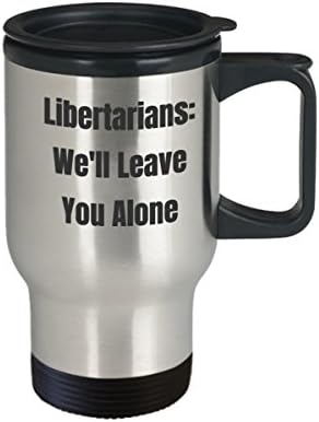 Libertarijanska putovanja kava smiješna politička ideja za poklon za novost Joke Gag