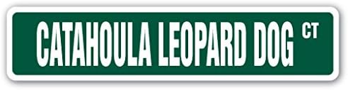 Catahoula Leopard Dog Street Sign Hound Lov Louisiana Wild Boar | Indoor / Vanjski | 30 širok plastični znak