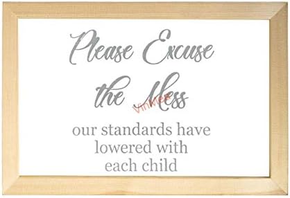 Vinmea Rustikalni drveni znak ploča Zidno umjetni znak, oprostite u neredu Naši standardi su spušteni sa svakim djetetom uokvirenim
