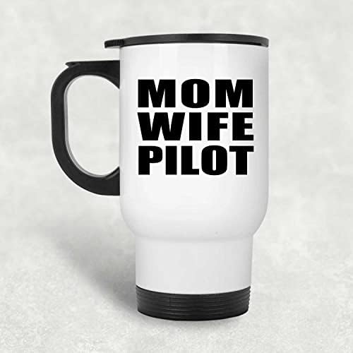 Dizajnirajte maminu suprugu pilot, bijela putnička krigla 14oz izolirana od nehrđajućeg čelika, pokloni za rođendan godišnjica Božićne